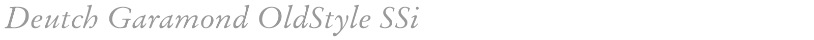 Deutch Garamond OldStyle SSi font preview